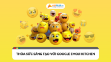 Khám phá Google Emoji Kitchen