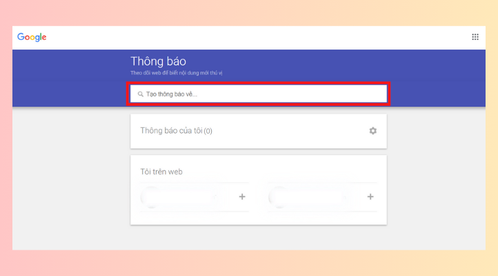 Đầu tiên, bạn truy cập vào trang Google Alerts và gõ từ khóa muốn theo dõi vào thanh tìm kiếm