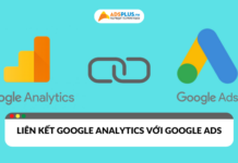 Cách liên kết Google Analytics với Google Ads