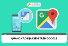 Top những lý do nên chạy quảng cáo địa điểm trên Google