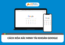 Cách xóa xác minh tài khoản Google