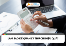 Làm sao để quản lý thu chi đạt hiệu quả cao nhất?