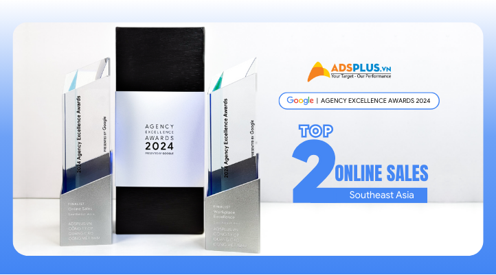 Adsplus đạt Top 2 Online Sales Đông Nam Á tại Google Agency Excellence Awards 2024
