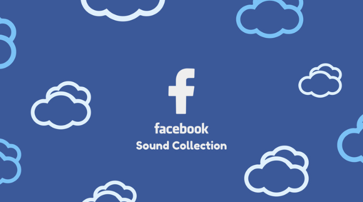 Facebook Sound Collection là một trong những nền tảng cung cấp nhạc không bản quyền Facebook
