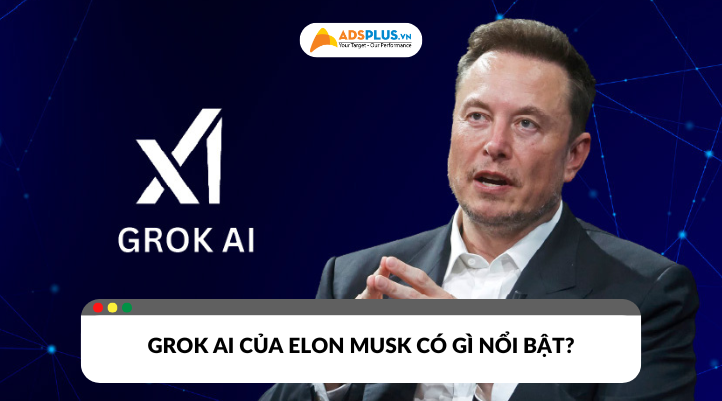 Nền tảng Grok AI của Elon Musk đang tái định hình cuộc chơi trí tuệ nhân tạo