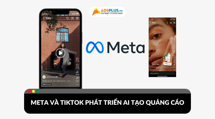 Meta và TikTok đồng loạt phát triển AI tạo video quảng cáo nhanh chóng