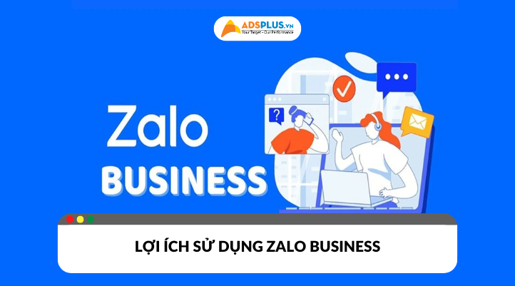 Tìm hiểu Zalo Business là gì?