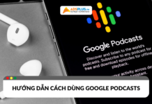 Google Podcast là gì? Hướng dẫn sử dụng chi tiết trên điện thoại