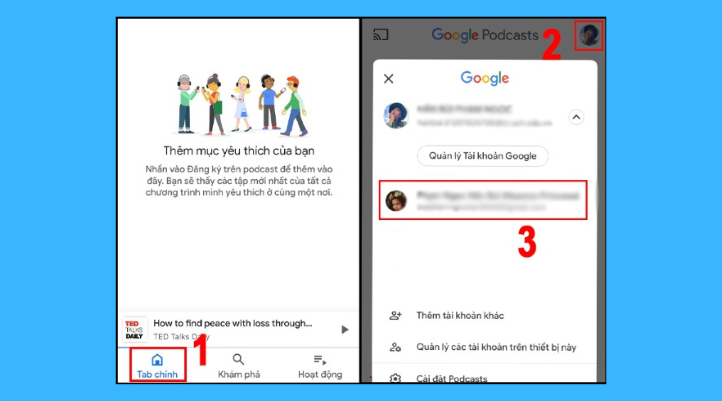 Nghe podcast trên tài khoản Google khác