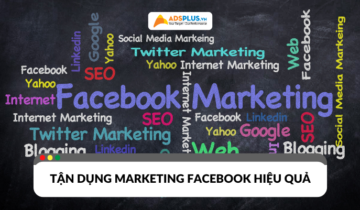 Marketing Facebook là gì? Cách tận dụng hiệu quả cho doanh nghiệp