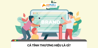 Cá tính thương hiệu là gì? Vì sao doanh nghiệp không thể bỏ qua?