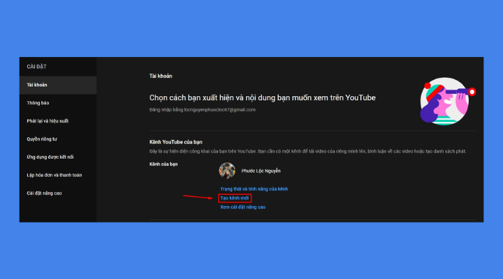 Giao diện Cài đặt YouTube với tùy chọn Tạo kênh mới, ô nhập tên kênh và nút Tạo