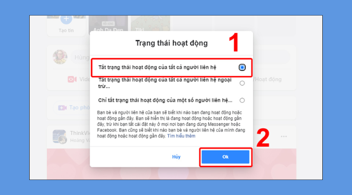 Bạn chọn chế độ phù hợp với nhu cầu và nhấn "OK" để hoàn tất tắt online Facebook