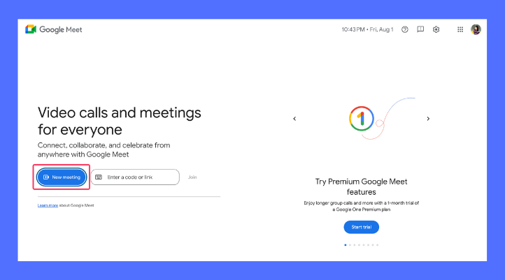 Giao diện Google Meet hiển thị nút New Meeting, người dùng nhấp để bắt đầu tạo phòng họp trực tuyến