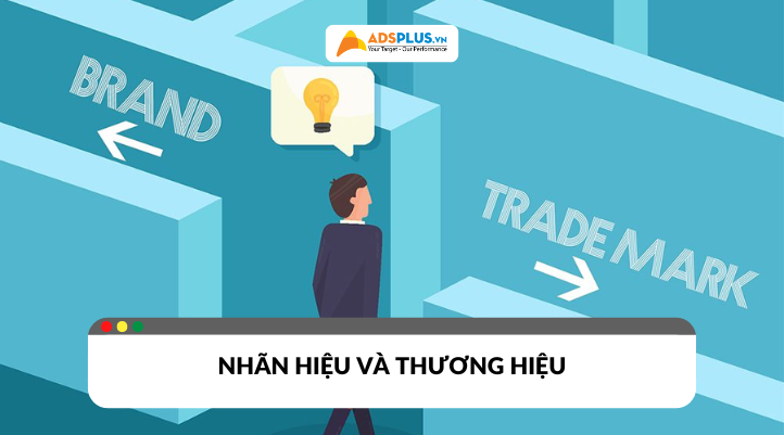 Nhãn hiệu và thương hiệu là gì? Những điều doanh nghiệp cần biết