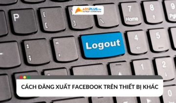 cách đăng xuất facebook trên thiết bị khác