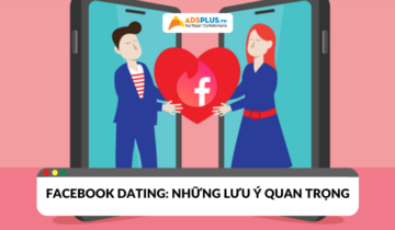 Facebook Dating: Những lưu ý quan trọng để tránh rủi ro khi sử dụng