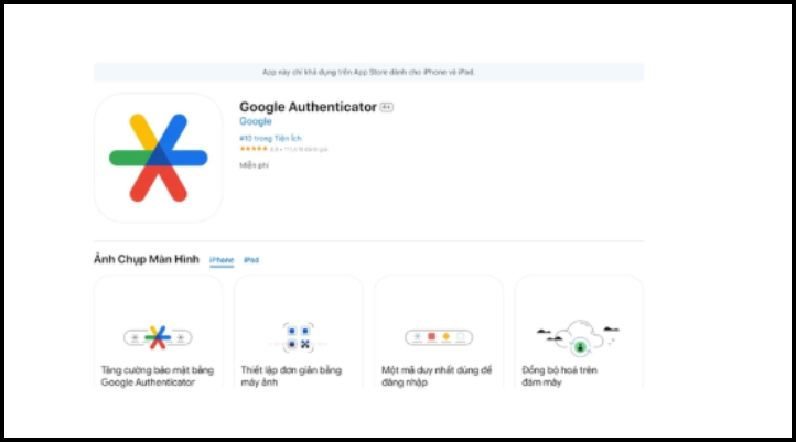 Tải ứng dụng Google Authenticator từ Google Play hoặc App Store để cài đặt trên điện thoại.