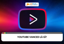 YouTube Vanced: Giải pháp xem YouTube không quảng cáo