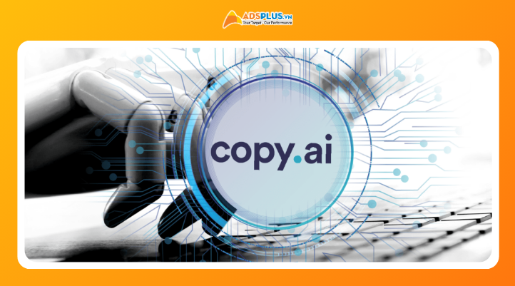 Các tính năng nổi bật của Copy AI giúp bạn viết nhanh, sáng tạo, đúng brand voice