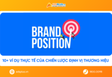 10+ ví dụ thực tế của chiến lược định vị thương hiệu