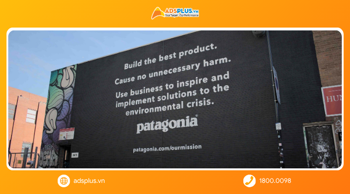 Patagonia - Build the best product, cause no unnecessary harm