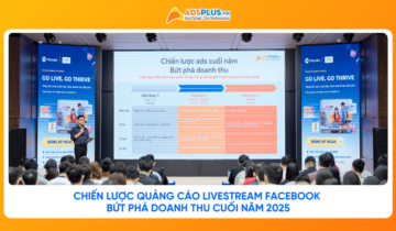 Chiến lược quảng cáo livestream Facebook bứt phá doanh thu cuối năm 2025