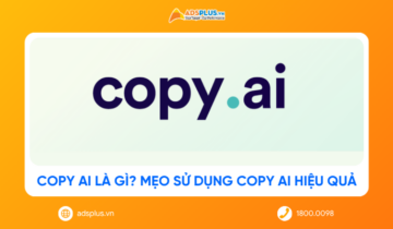 Copy AI là gì? Mẹo sử dụng Copy AI hiệu quả