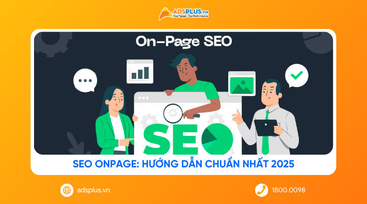 SEO Onpage: Hướng dẫn chuẩn nhất 2025