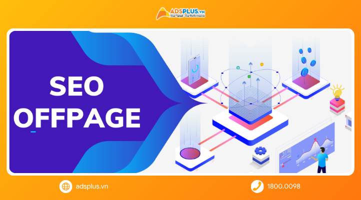 SEO Offpage là gì?