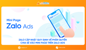 Zalo cập nhật quy định về phân quyền chia sẻ vào Mini Page trên Zalo Ads