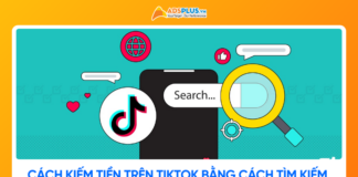 Cách kiếm tiền trên TikTok bằng cách tìm kiếm