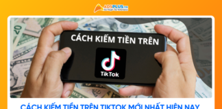 Cách kiếm tiền trên Tiktok mới nhất hiện nay