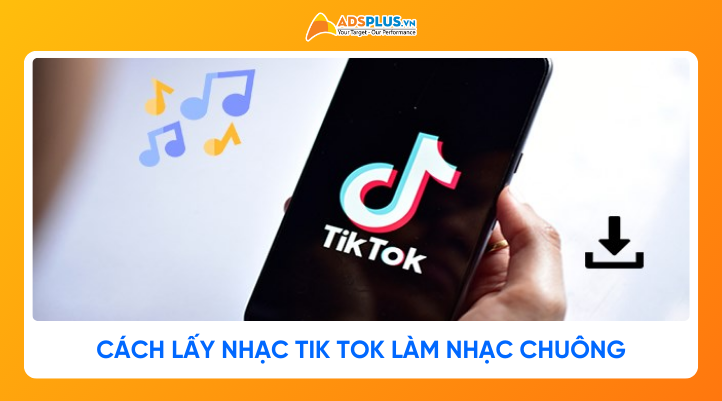 Cách lấy nhạc Tik Tok làm nhạc chuông cực dễ, ai cũng có thể làm được