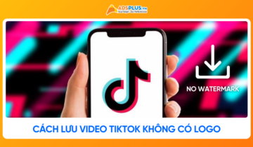 Cách lưu video TikTok không có logo trên điện thoại và máy tính