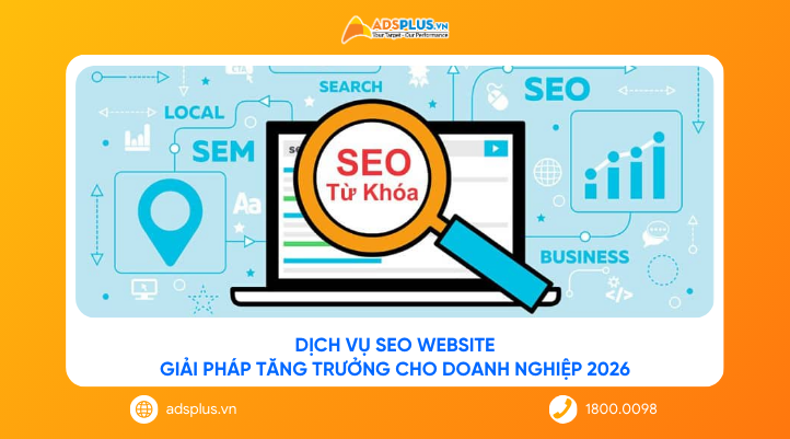 Dịch vụ SEO Website: Giải pháp tăng trưởng cho doanh nghiệp 2026