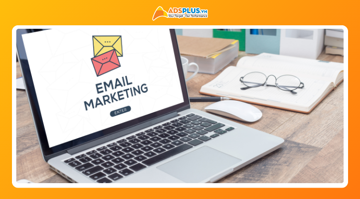 Chiến dịch Email Marketing cá nhân hóa