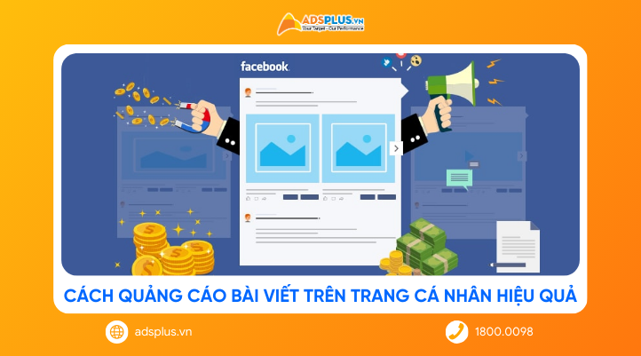 Cách quảng cáo bài viết trên trang cá nhân Facebook hiệu quả