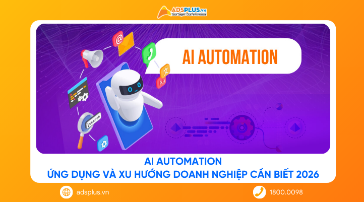 AI Automation: Ứng dụng và xu hướng doanh nghiệp cần biết 2026