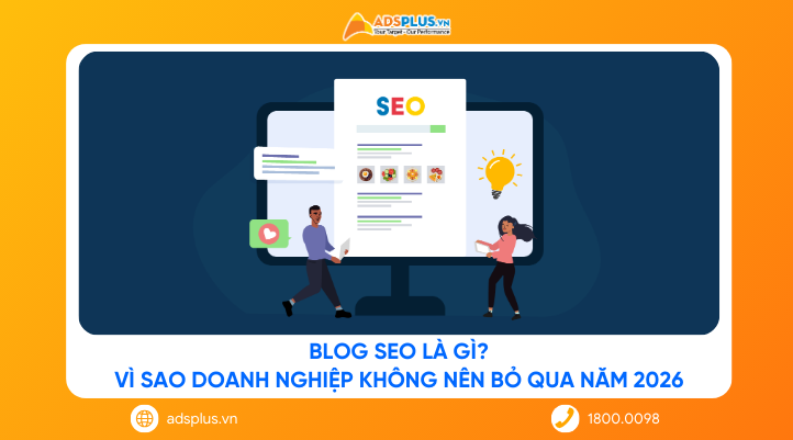 Blog SEO là gì? Vì sao doanh nghiệp không nên bỏ qua năm 2026