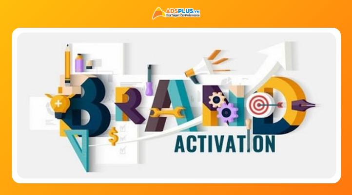 Quy trình triển khai kích hoạt thương hiệu hiệu quả