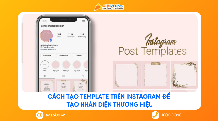 Cách tạo template trên Instagram để xây dựng nhận diện thương hiệu