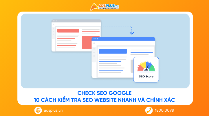 Lợi ích của việc check SEO Google đối với hiệu quả website