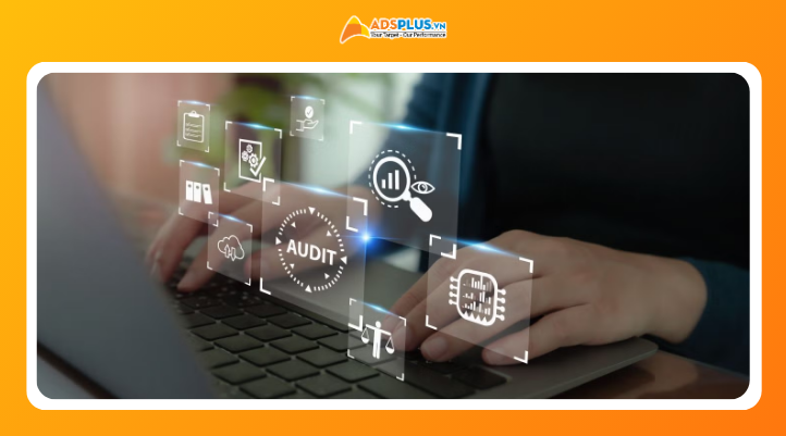 Tổng quan về Digital Audit trong chiến lược Digital Marketing