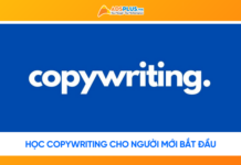 Học Copywriting cho người mới bắt đầu: Kỹ năng làm nghề thực chiến