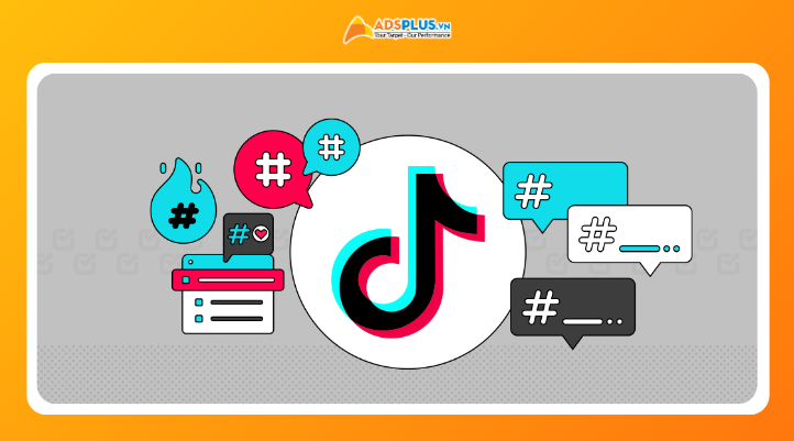 Cách tìm Tiktok hashtags hiệu quả