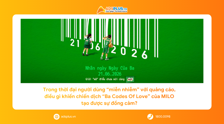 Chiến dịch &ldquo;Ba Codes Of Love&rdquo; của MILO tạo được sự đồng cảm trong thời đại &ldquo;miễn nhiễm&rdquo; quảng c&aacute;o