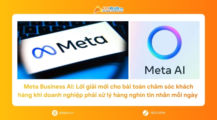 Meta Business AI: Lời giải mới cho b&agrave;i to&aacute;n chăm s&oacute;c kh&aacute;ch h&agrave;ng khi số lượng tin nhắn tăng cao