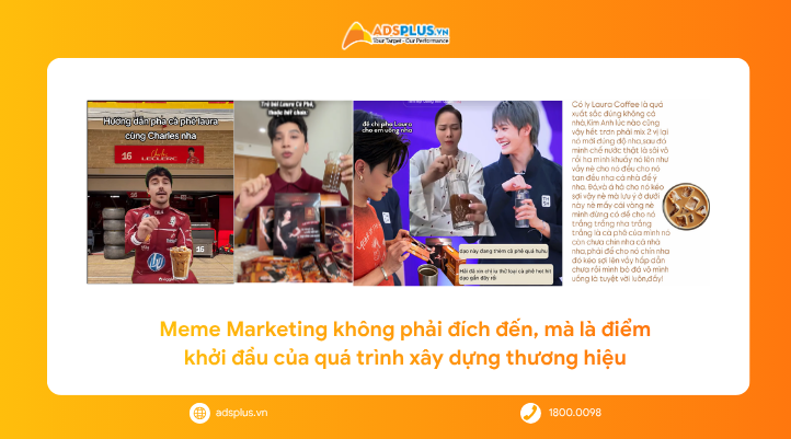 Laura Coffee và bài toán Meme Marketing: Vì sao người dùng nhớ câu thoại hơn USP sản phẩm?