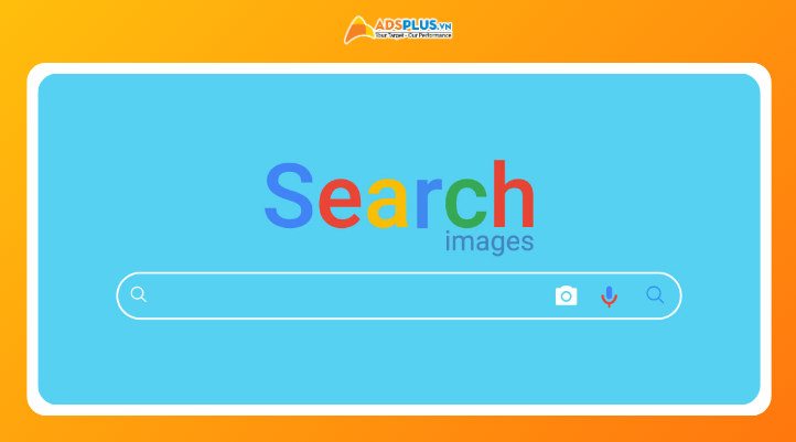 Hướng dẫn sử dụng Google Image Search để tìm kiếm hình ảnh nhanh và chính xác